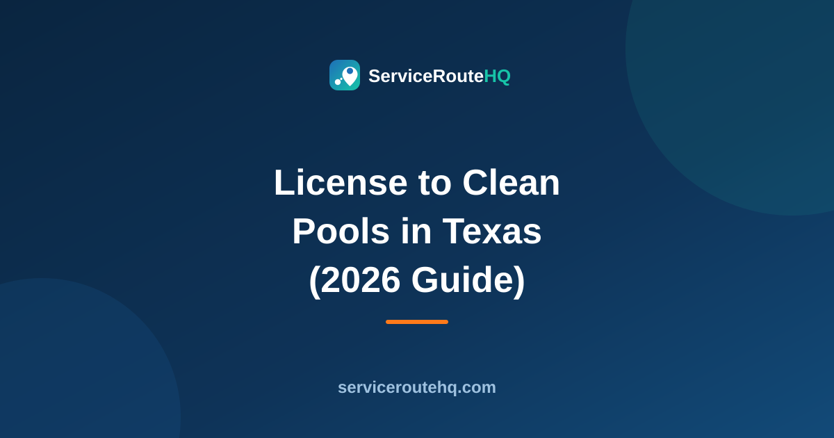 License to Clean Pools in Texas: 2026 Complete Guide