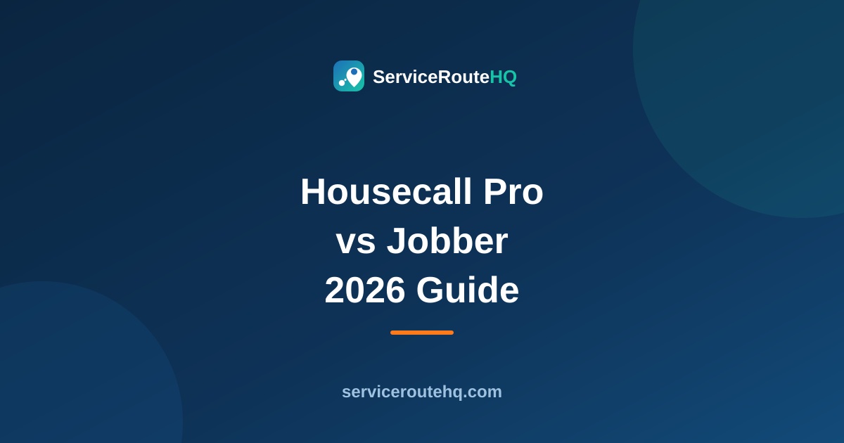 Housecall Pro vs Jobber: The Complete 2026 Guide