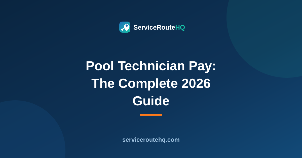 Pool Technician Pay: The Complete 2026 Guide