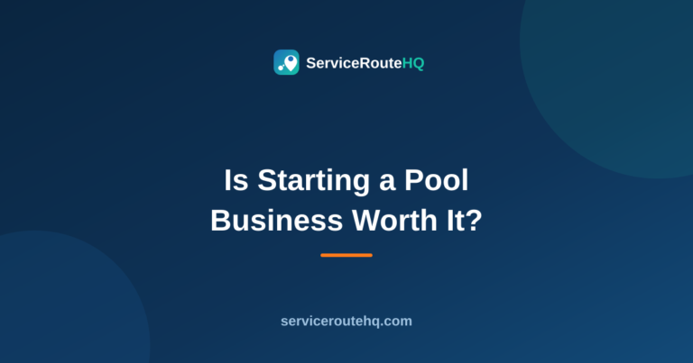 Is Starting a Pool Business Worth It? 5 Proven Signs (2026)