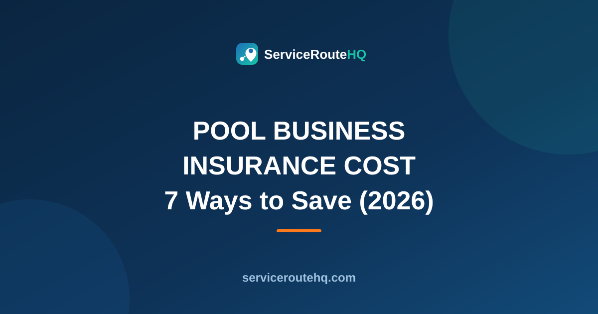 Pool Business Insurance Cost: 7 Proven Ways to Save (2026)